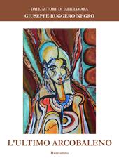 L' ultimo arcobaleno