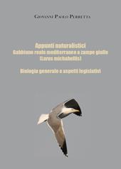 Appunti naturalistici. Gabbiano reale mediterraneo a zampe gialle (Larus michahellis)