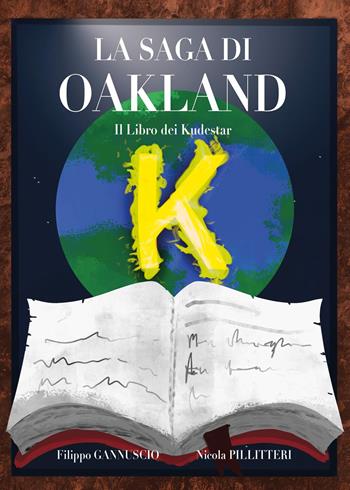 Il libro dei Kudestar - Filippo Gannuscio, Nicola Pillitteri - Libro Youcanprint 2021 | Libraccio.it