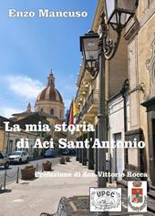 La mia storia di Aci Sant'Antonio