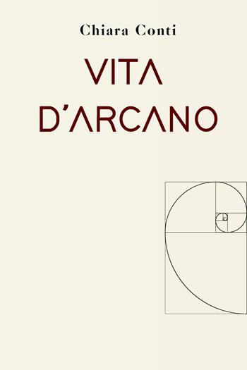Vita d'Arcano - Chiara Conti - Libro Youcanprint 2021 | Libraccio.it