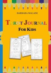 Tarot journal for kids. Ediz. illustrata