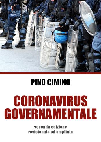 Coronavirus governamentale - Pino Cimino - Libro Youcanprint 2021 | Libraccio.it
