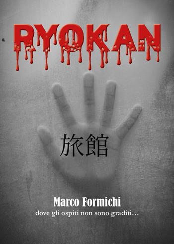 Ryokan - Marco Formichi - Libro Youcanprint 2021 | Libraccio.it