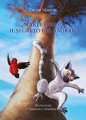Maki e Foudi: il segreto del baobab!