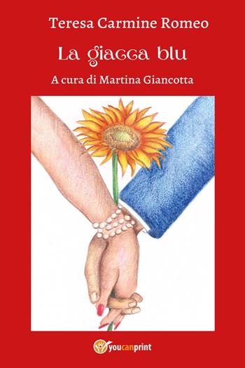 La giacca blu - Teresa Carmine Romeo - Libro Youcanprint 2021 | Libraccio.it