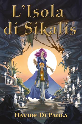 L' isola di Sikalis - Davide Di Paola - Libro Youcanprint 2021 | Libraccio.it