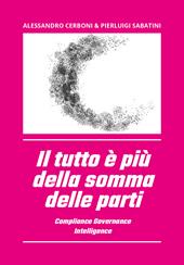 Il tutto è più della somma delle parti. Compliance governance intelligence