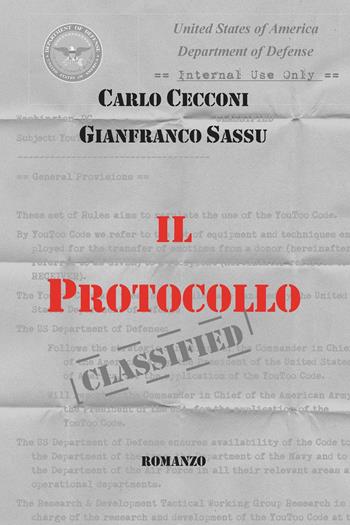 Il protocollo - Carlo Cecconi, Gianfranco Sassu - Libro Youcanprint 2021 | Libraccio.it