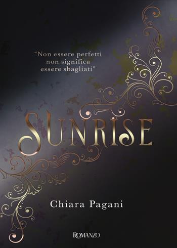 Sunrise - Chiara Pagani - Libro Youcanprint 2021 | Libraccio.it