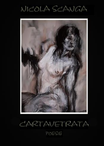 Cartavetrata - Nicola Scanga - Libro Youcanprint 2021 | Libraccio.it