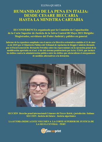 Humanidad de la pena en Italia: desde Cesare Beccaria hasta la Ministra Cartabia - Elena Quarta - Libro Youcanprint 2021 | Libraccio.it