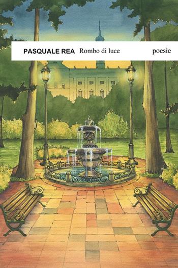 Rombo di luce - Pasquale Rea - Libro Youcanprint 2023 | Libraccio.it