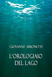 L' orologiaio del lago