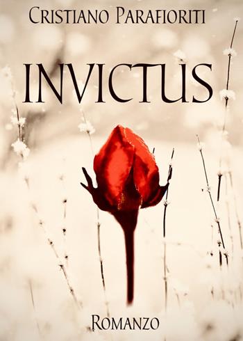 Invictus - Cristiano Parafioriti - Libro Youcanprint 2021 | Libraccio.it