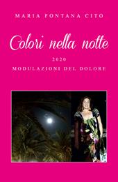 Colori nella notte