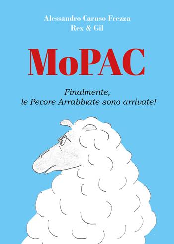 MoPAC - Alessandro Caruso Frezza - Libro Youcanprint 2021 | Libraccio.it