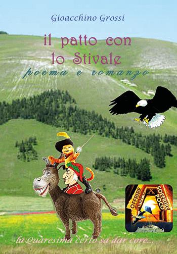 Il patto con lo stivale. Poema e romanzo - Gioacchino Grossi - Libro Youcanprint 2021 | Libraccio.it