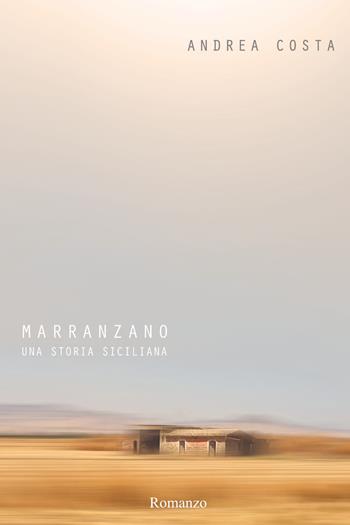 Marranzano. Una storia siciliana - Andrea Costa - Libro Youcanprint 2021 | Libraccio.it