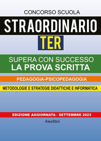 Concorso scuola straordinario ter - Alex Stini - Libro Youcanprint 2023 | Libraccio.it