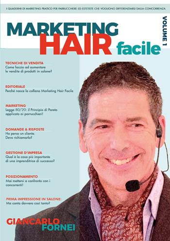 Marketing hair facile. Vol. 1 - Giancarlo Fornei - Libro Youcanprint 2021 | Libraccio.it