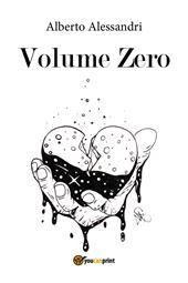 Volume zero