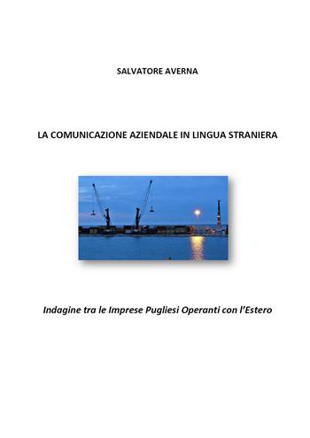 La comunicazione aziendale in lingua straniera - Salvatore Averna - Libro Youcanprint 2021 | Libraccio.it
