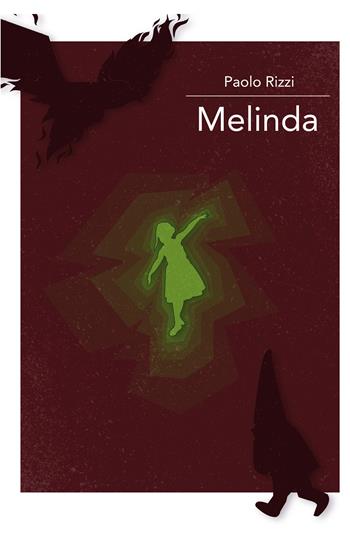 Melinda - Paolo Rizzi - Libro Youcanprint 2021 | Libraccio.it
