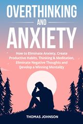 Overthinking and anxiety