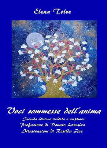 Voci sommesse dell'anima - Elena Tolve - Libro Youcanprint 2021 | Libraccio.it