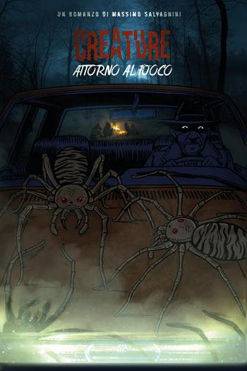 Creature attorno al fuoco - Massimo Salvagnini - Libro Youcanprint 2021 | Libraccio.it