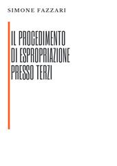 Il procedimento di espropriazione presso terzi