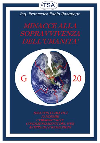 Minacce alla sopravvivenza della umanità - Francesco Paolo Rosapepe - Libro Youcanprint 2021 | Libraccio.it