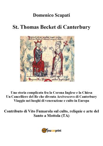 St. Thomas Becket di Canterbury - Domenico Scapati - Libro Youcanprint 2021 | Libraccio.it