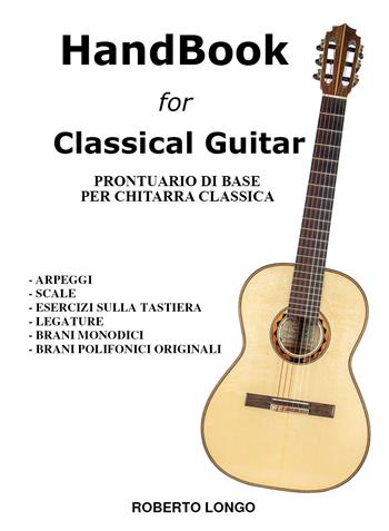 Handbook for classical guitar - Roberto Longo - Libro Youcanprint 2021 | Libraccio.it