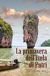 La primavera dell'isola di Putri