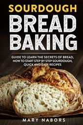 Sourdough bread baking