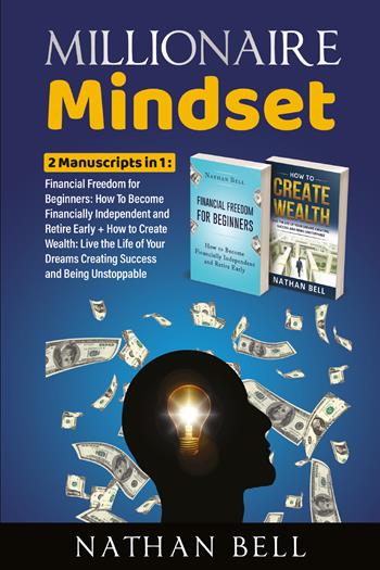 Millionaire mindest - Nathan Bell - Libro Youcanprint 2021 | Libraccio.it