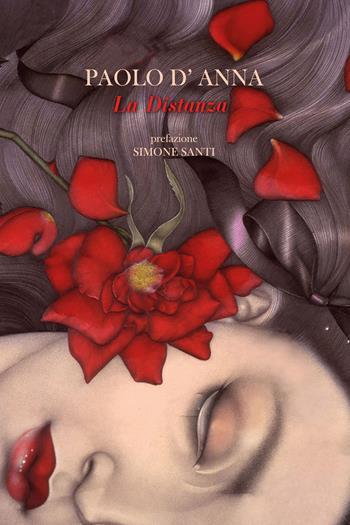 La distanza - Paolo D'Anna - Libro Youcanprint 2021 | Libraccio.it