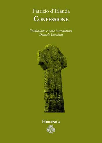 Confessione. Testo latino a fronte - Patrizio d'Irlanda - Libro Youcanprint 2021 | Libraccio.it