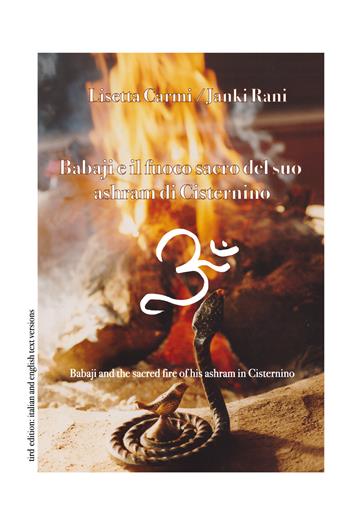 Babaji e il fuoco sacro del suo ashram di Cisternino - Lisetta Carmi, Janki Rani - Libro Youcanprint 2021 | Libraccio.it