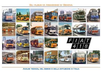 FIAT 418. Analisi tecnica, del design e della diffusione in Italia. Versione standard - Claudio Bellini - Libro Youcanprint 2021 | Libraccio.it