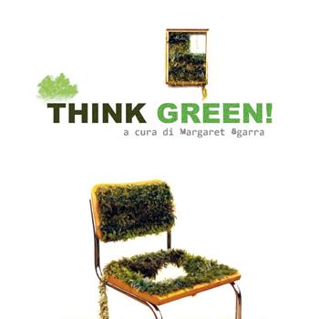 Think green  - Libro Youcanprint 2021 | Libraccio.it