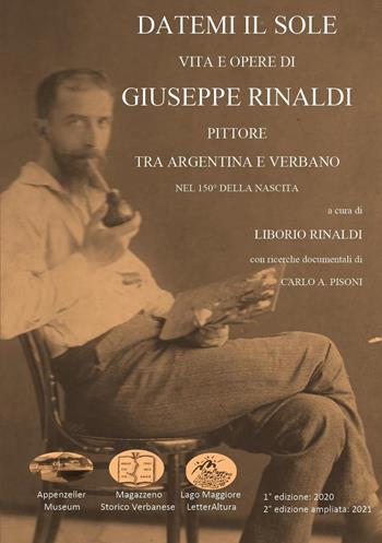Datemi il sole. Vita e opere di Giuseppe Rinaldi - Liborio Rinaldi - Libro Youcanprint 2021 | Libraccio.it