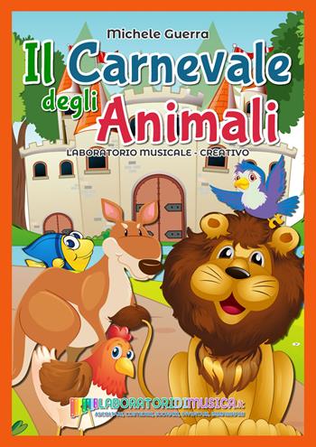Il carnevale degli animali - Michele Guerra - Libro Youcanprint 2021 | Libraccio.it
