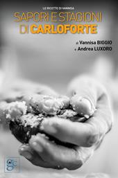 Sapori e stagioni di Carloforte. Le ricette di Vannisa - Vannisa Biggio, Andrea Luxoro - Libro Youcanprint 2021 | Libraccio.it