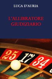 L' allibratore giudiziario