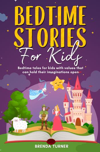 Bedtime stories for kids. Ediz. illustrata - Brenda Turner - Libro Youcanprint 2021 | Libraccio.it