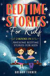 Bedtime stories for kids (2 books in 1)