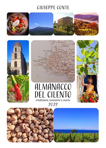 Almanacco del Cilento. Tradizioni, memorie e storie. Anno 2022 - Giuseppe Conte - Libro Youcanprint 2021 | Libraccio.it